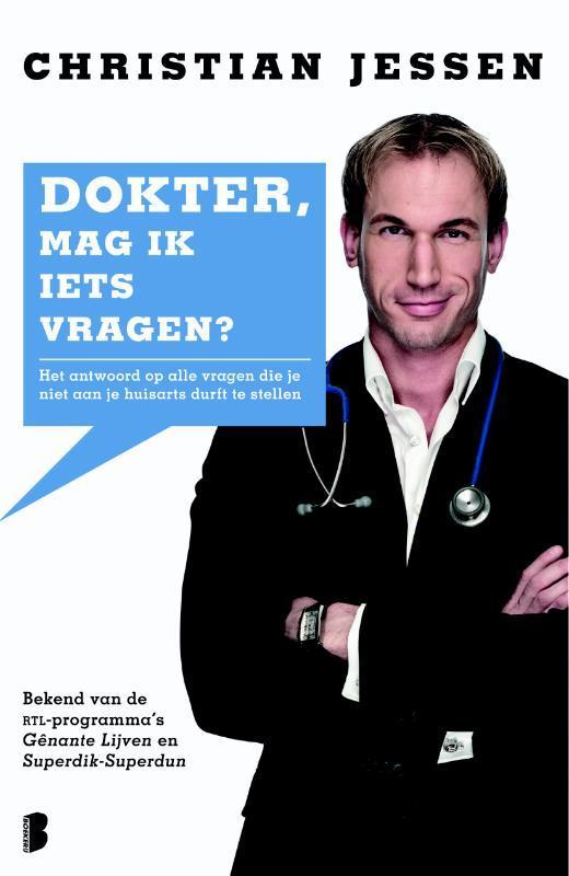 Dokter, mag ik iets vragen? 9789022558775 Christian Jessen, Boeken, Literatuur, Zo goed als nieuw, Verzenden