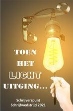 Toen het licht uitging… 9789462665262, Verzenden, Gelezen