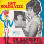 vinyl single 7 inch - De Zangeres Zonder Naam - Het Solda..., Verzenden, Zo goed als nieuw