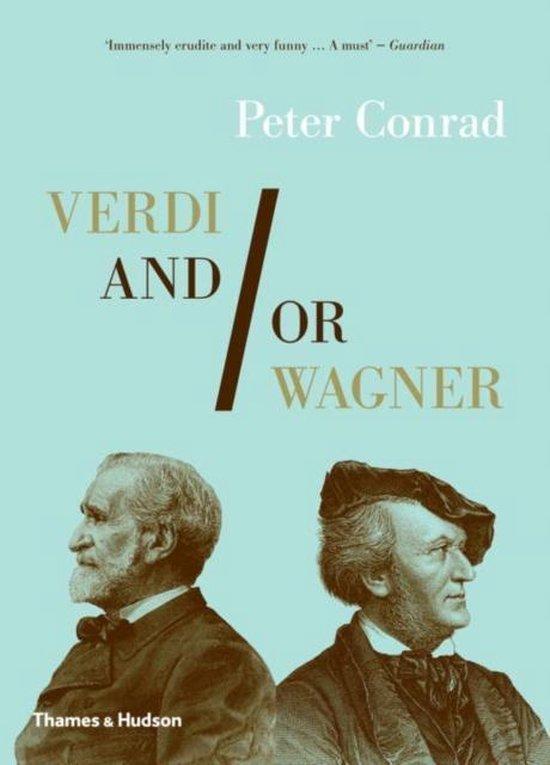 Verdi and/or Wagner 9780500290859 Peter Conrad, Boeken, Taal | Engels, Gelezen, Verzenden
