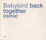 Cd - Babybird - Back Together (Remix), Cd's en Dvd's, Cd Singles, Verzenden, Nieuw in verpakking
