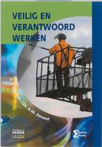 Veilig en verantwoord werken / Heron-reeks 9789077423844, Verzenden, Zo goed als nieuw, J. van Gijn