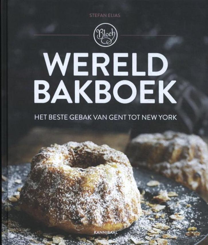 Wereldbakboek / Bloch 9789463887045 Stefan Elias, Boeken, Kookboeken, Gelezen, Verzenden