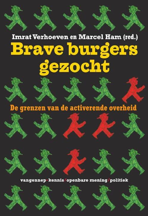 Brave Burgers Gezocht 9789055158607 Marcel Ham, Boeken, Wetenschap, Gelezen, Verzenden