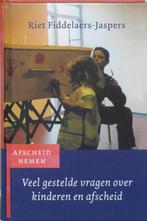 Veel gestelde vragen over kinderen en afscheid 9789025955731, Verzenden, Zo goed als nieuw, Riet Fiddelaers-Jaspers