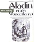 Aladin en de wonderlamp 9789027409140 Anoniem, Verzenden, Gelezen, Anoniem
