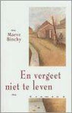 En vergeet niet te leven 9789041002136 Maeve Binchy, Boeken, Verzenden, Gelezen, Maeve Binchy