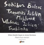 9789493028784 Noem hun namen Willem Hendrik Gispen, Boeken, Verzenden, Nieuw, Willem Hendrik Gispen