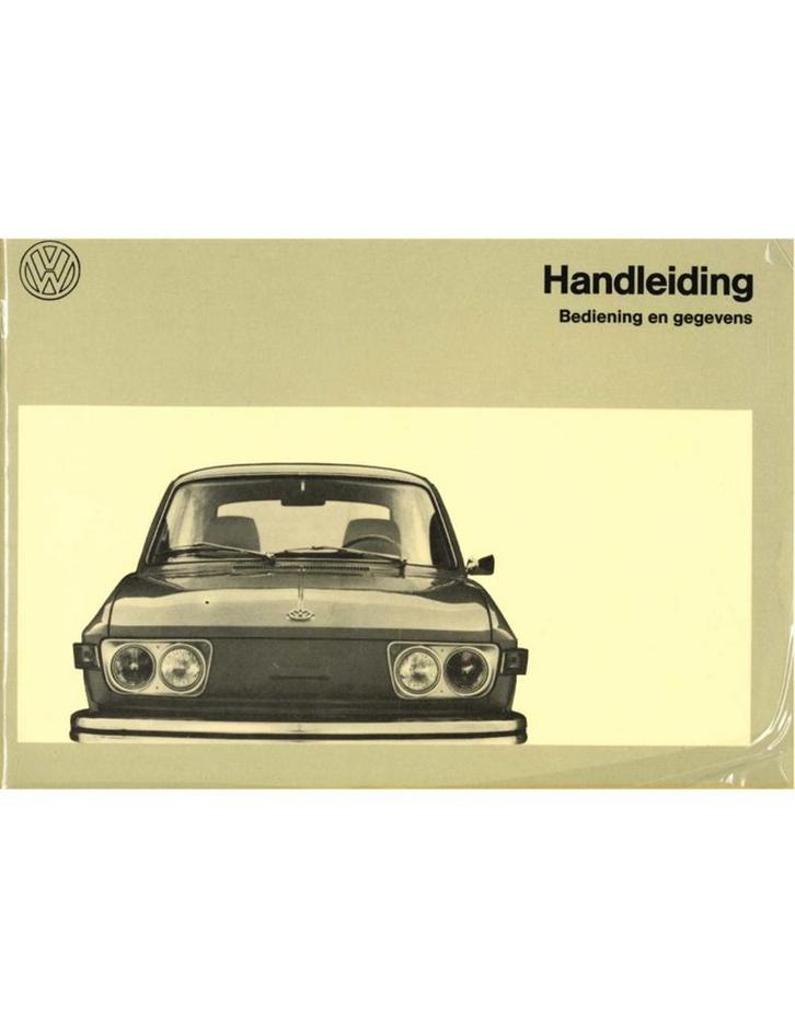 1974 VOLKSWAGEN 412 INSTRUCTIEBOEK NEDERLANDS, Auto diversen, Handleidingen en Instructieboekjes