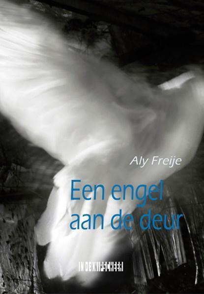 Een engel aan de deur | Aly Freije | 9789493214187, Boeken, Gedichten en Poëzie, Zo goed als nieuw