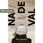 Na de val 9789038807553 Resi Lankester, Boeken, Verzenden, Zo goed als nieuw, Resi Lankester