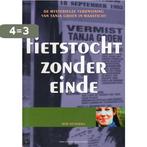 Fietstocht zonder einde 9789085960522 R. Hendriks, Boeken, Verzenden, Gelezen, R. Hendriks