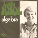 vinyl single 7 inch - Loeki Knol - Algebra, Verzenden, Zo goed als nieuw