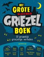 Het grote Kluitman griezelboek 9789020623192 Sanne de Bakker, Boeken, Kinderboeken | Jeugd | onder 10 jaar, Verzenden, Zo goed als nieuw