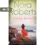 Vind je droom 9789022589113 Nora Roberts, Verzenden, Gelezen, Nora Roberts