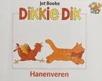 Hanenveren Dikkie Dik 9789086510641 J. Boeke, Boeken, Kinderboeken | Baby's en Peuters, Verzenden, Gelezen, J. Boeke