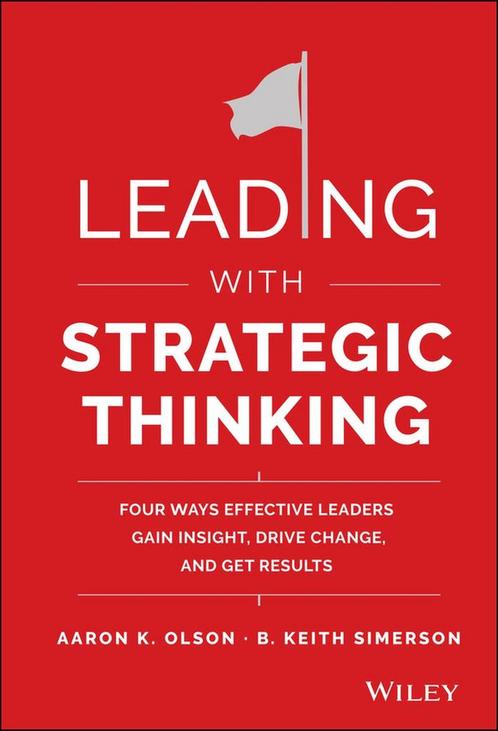 Leading With Strategic Thinking 9781118968154 Aaron Olson, Boeken, Overige Boeken, Gelezen, Verzenden