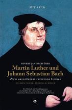 9789047623540 Bach, G: Martin Luther und Johann Sebastian..., Boeken, Studieboeken en Cursussen, Govert Jan Bach, Zo goed als nieuw