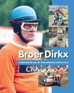 9789492108500 Broer Dirkx - Publieksheld van de internati..., Verzenden, Zo goed als nieuw, Jan De With
