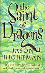 The Saint of Dragons 9780007159062 Jason Hightman, Verzenden, Gelezen, Jason Hightman