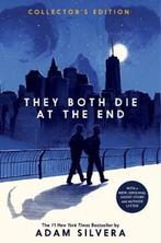 They Both Die at the End Collectors Edition / They Both Die, Verzenden, Zo goed als nieuw, Adam Silvera