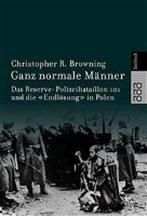 Ganz normale Manner 9783499608001 Christopher R Browning, Verzenden, Gelezen, Christopher R Browning