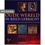 De Oude Wereld in beeld gebracht 9789059202290, Verzenden, Gelezen