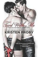 Tied With Me (With Me In Seattle)  Proby, Kristen  Book, Boeken, Proby, Kristen, Zo goed als nieuw, Verzenden