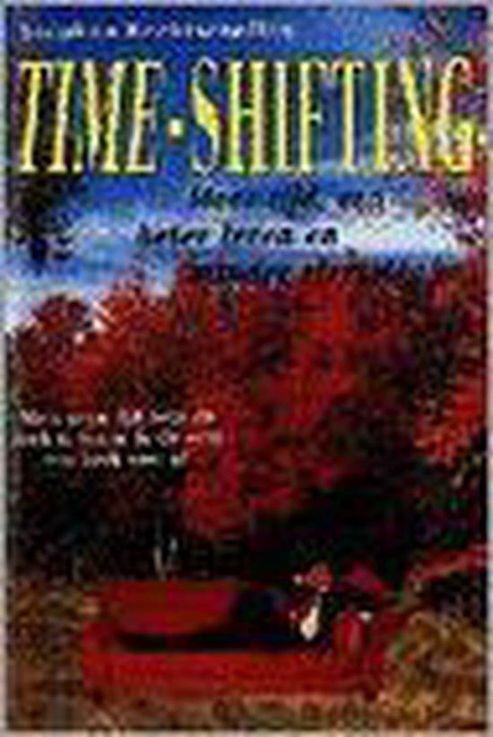 Timeshifting / Lord John 9789022521205 Stephan Rechtschaffen, Boeken, Gezondheid, Dieet en Voeding, Zo goed als nieuw, Verzenden