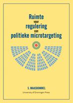 Ruimte voor regulering van politieke microtargeting, Verzenden, Zo goed als nieuw, Sam Maasbommel
