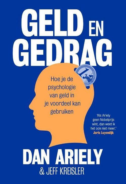 Geld en gedrag 9789492493309 Dan Ariely, Boeken, Psychologie, Zo goed als nieuw, Verzenden