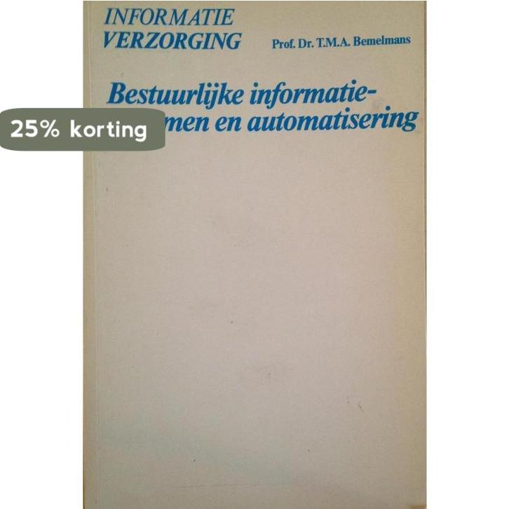 Bestuurlijke informatiesystemen en automatisering, Boeken, Overige Boeken, Gelezen, Verzenden