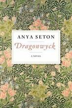 Dragonwyck.by Seton New, Boeken, Romans, Anya Seton, Zo goed als nieuw, Verzenden