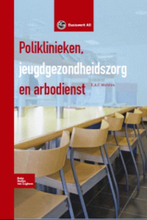 Poliklinieken jeugdgezondheidszorg en arbodien 9789031347209, Boeken, Wetenschap, Zo goed als nieuw, Verzenden