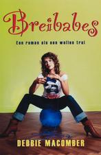 Breibabes 9789026985669 D. MACOMBER, Verzenden, Gelezen, D. MACOMBER