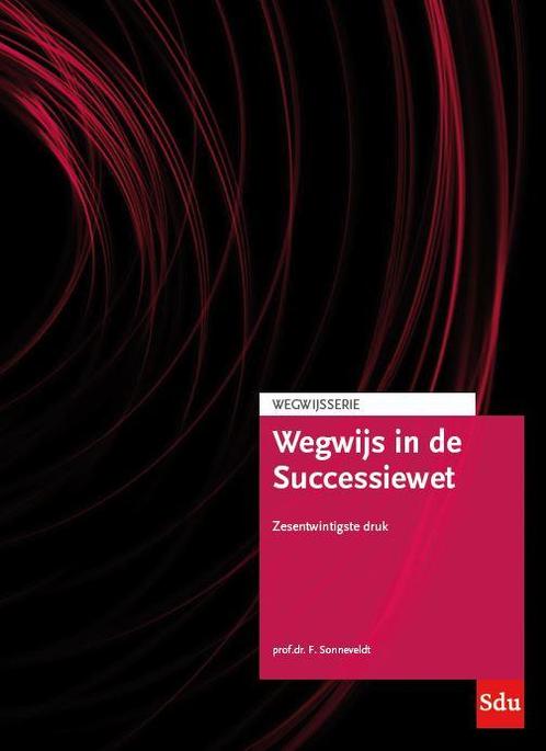 Wegwijsserie      Wegwijs in de Successiewet 9789012406970, Boeken, Studieboeken en Cursussen, Zo goed als nieuw, Verzenden