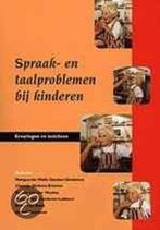 Spraak- en taalproblemen bij kinderen 9789023236009, Verzenden, Zo goed als nieuw