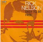 Ricky Nelson - Easy To Be Free + Come On In (Vinylsingle), Cd's en Dvd's, Verzenden, Nieuw in verpakking