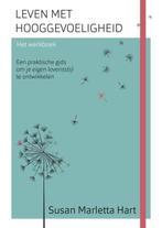 9789025906917 Leven met hooggevoeligheid-Het werkboek, Boeken, Verzenden, Zo goed als nieuw, Susan Marletta Hart