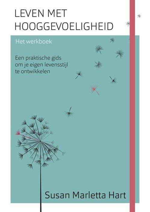 9789025906917 Leven met hooggevoeligheid-Het werkboek, Boeken, Psychologie, Zo goed als nieuw, Verzenden
