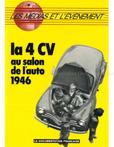 LA 4 CV AU SALON DE LAUTO 1946 (LES MEDIAS ET LÉVÉNEMENT)