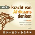 De kracht van Afrikaans denken 9789058715982, Boeken, Verzenden, Zo goed als nieuw, Leontine van Hooft