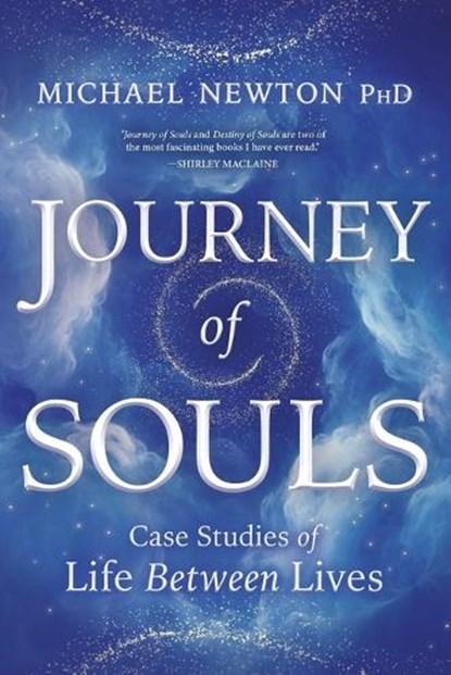 Journey of Souls | Michael Newton | 9781567184853, Boeken, Wetenschap, Zo goed als nieuw