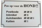 Pas op voor de hond reclamebord, Verzamelen, Merken en Reclamevoorwerpen, Verzenden, Nieuw