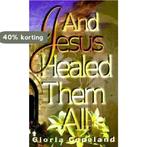 And Jesus Healed Them All 9781575622040 Gloria Copeland, Boeken, Verzenden, Gelezen, Gloria Copeland