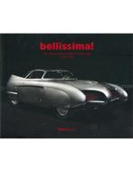 BELLISSIMA ! THE ITALIAN AUTOMOTIVE RENAISSANCE 1945 -, Nieuw, Author