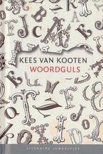 Woordguls / Literaire Juweeltjes 9789085164005, Verzenden, Zo goed als nieuw, Kees van Kooten
