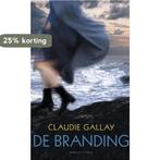 De branding 9789023441830 Claudie Gallay, Verzenden, Gelezen, Claudie Gallay