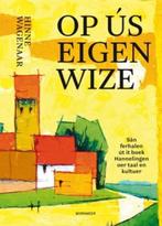 Op ús eigen wize | 9789056153649 | Hinne Wagenaar, Boeken, Zo goed als nieuw, Hinne Wagenaar