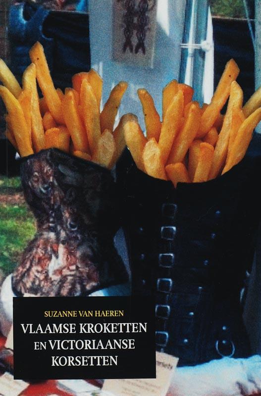 Vlaamse kroketten en Victoriaanse korsetten 9789051793871, Boeken, Romans, Gelezen, Verzenden